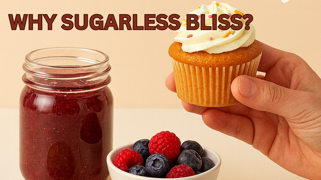 Why Sugarless Bliss?